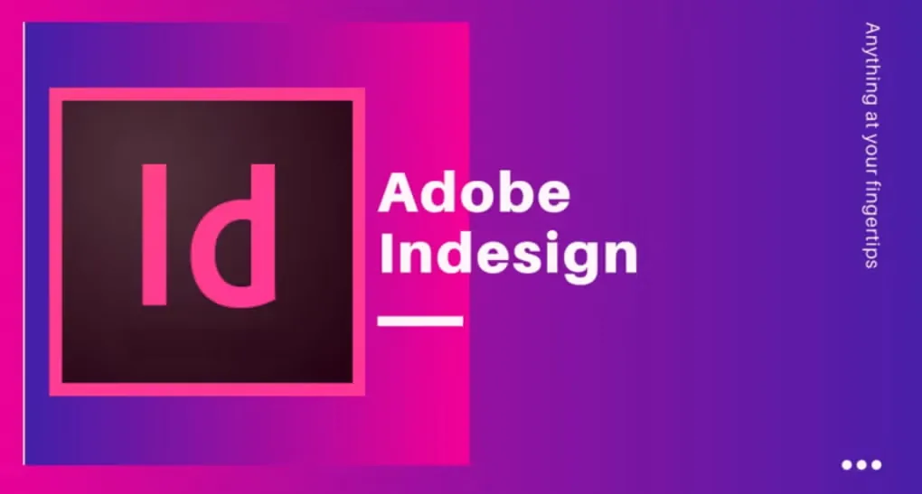 Adobe InDesign Nedir Ne İşe Yarar