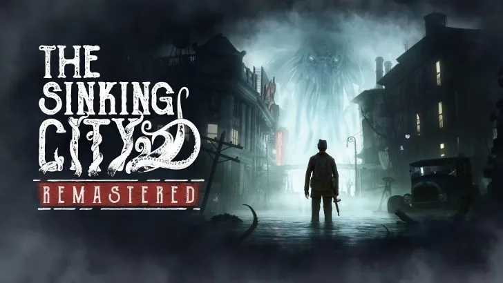 The Sinking City, Unreal Engine 5 İle Yeniden Doğdu